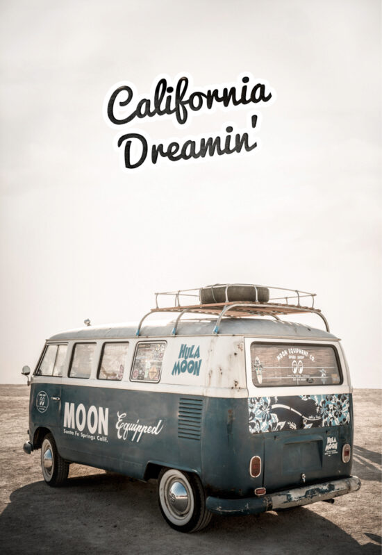 California dreamin'